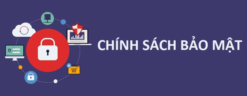 Chính sách bảo mật nhà cái